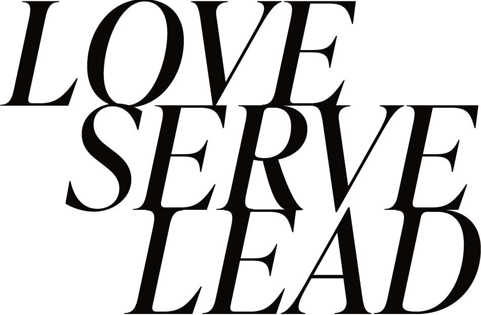 Love Serve Lead Love Serve Lead